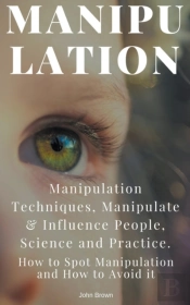 Manipulation: Manipulation Techniques  H