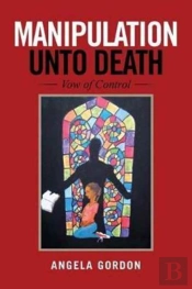 Manipulation Unto Death