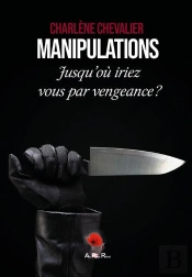 Manipulations - Jusqu Ou Iriez-Vous Par Vengeance