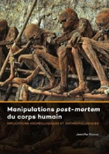 Manipulations Post-Mortem Du Corps Humain