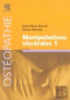 Manipulations Viscerales T.1