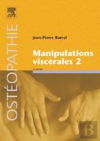 Manipulations Viscérales - Tome 2