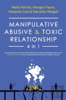 Manipulative, Abusive & Toxic Relationship, 4 In 1