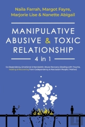 Manipulative, Abusive & Toxic Relationship, 4 In 1