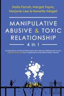 Manipulative, Abusive &Amp; Toxic Relationship, 4 In 1