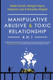 Manipulative, Abusive &Amp; Toxic Relationship, 4 In 1