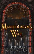 Manipulator'S War