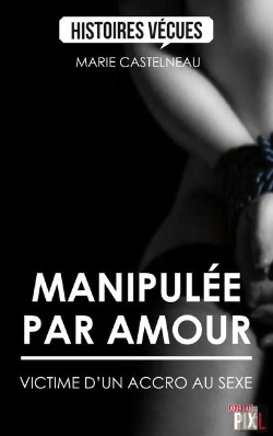 Bertrand.pt - Manipulee Par Amour