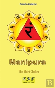 Manipura - The Third Chakra