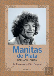 Manitas De Plata - Le Lion Aux Griffes D'Argent
