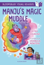Manju'S Magic Muddle: A Bloomsbury Young Reader