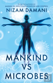 Mankind Vs Microbes