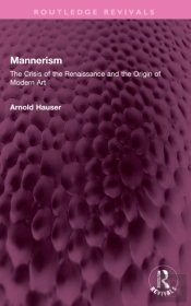Mannerism (Vol. I And Ii)