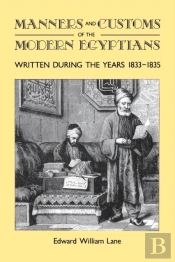 Manners And Customs Of The Modern Egyptians