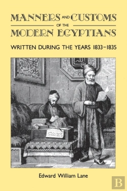 Bertrand.pt - Manners And Customs Of The Modern Egyptians