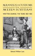 Manners And Customs Of The Modern Egyptians