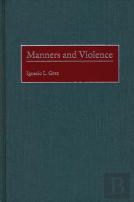 Manners And Violence