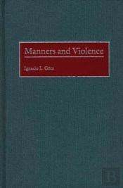 Manners And Violence