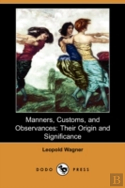 Bertrand.pt - Manners, Customs, And Observances