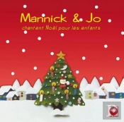 Mannick Et Jo Chantent Noël Pour Les Enfants