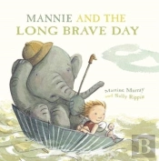 Mannie And The Long Brave Day
