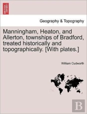 Manningham, Heaton, And Allerton, Townsh