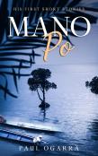 Mano Po, His First Short Stories.