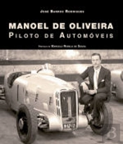 Manoel de Oliveira, Piloto de automóveis