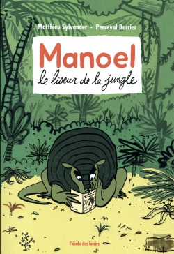 Bertrand.pt - Manoel Le Liseur De La Jungle