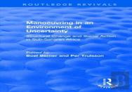 Manoeuvring In An Environment Of Uncertainty