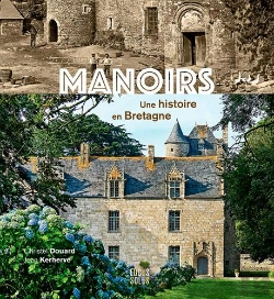 Bertrand.pt - Manoirs, Une Histoire En Bretagne