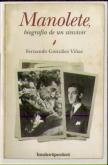 Manolete, Biografía De Un Sinvivir