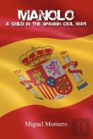 Manolo. A Child In The Spanish Civil War