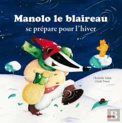 Bertrand.pt - Manolo Le Blaireau Se Prépare Pour L'Hiver