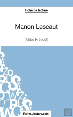 Bertrand.pt - Manon Lescaut, De Prévost : Analyse Complète De L'Oeuvre