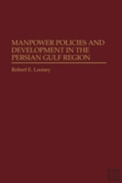 Bertrand.pt - Manpower Policies And Development In The Persian Gulf Region