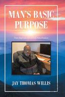Man'S Basic Purpose