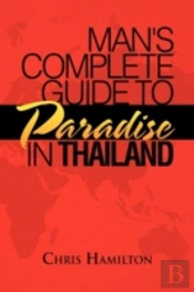 Man'S Complete Guide To Paradise In Thai