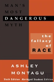 Man'S Most Dangerous Myth
