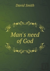 Man'S Need Of God