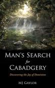 Man'S Search For Cabadgery