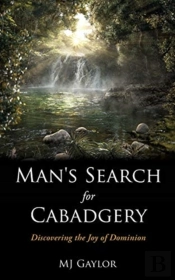 Man'S Search For Cabadgery