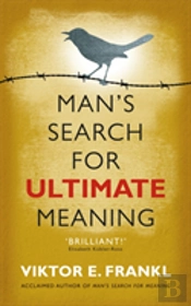 Man'S Search For Ultimate Meaning