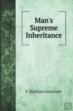 Bertrand.pt - Man'S Supreme Inheritance