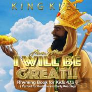 Mansa Musa, I Will Be Great