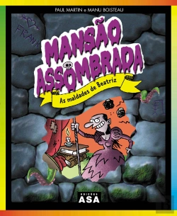 Bertrand.pt - Mansão Assombrada - As Maldades de Beatriz
