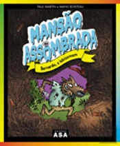 Mansão Assombrada Bernardo - O Lobisomem