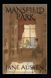 Mansfield Park, By Jane Austen (1775-1817) Annotated