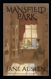 Mansfield Park, By Jane Austen (1775-1817) Annotated