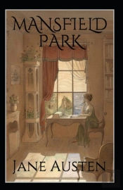 Mansfield Park, By Jane Austen (1775-1817) Annotated